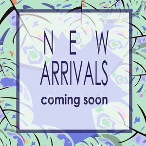 New Arrivals Coming Soon 🤩🤩